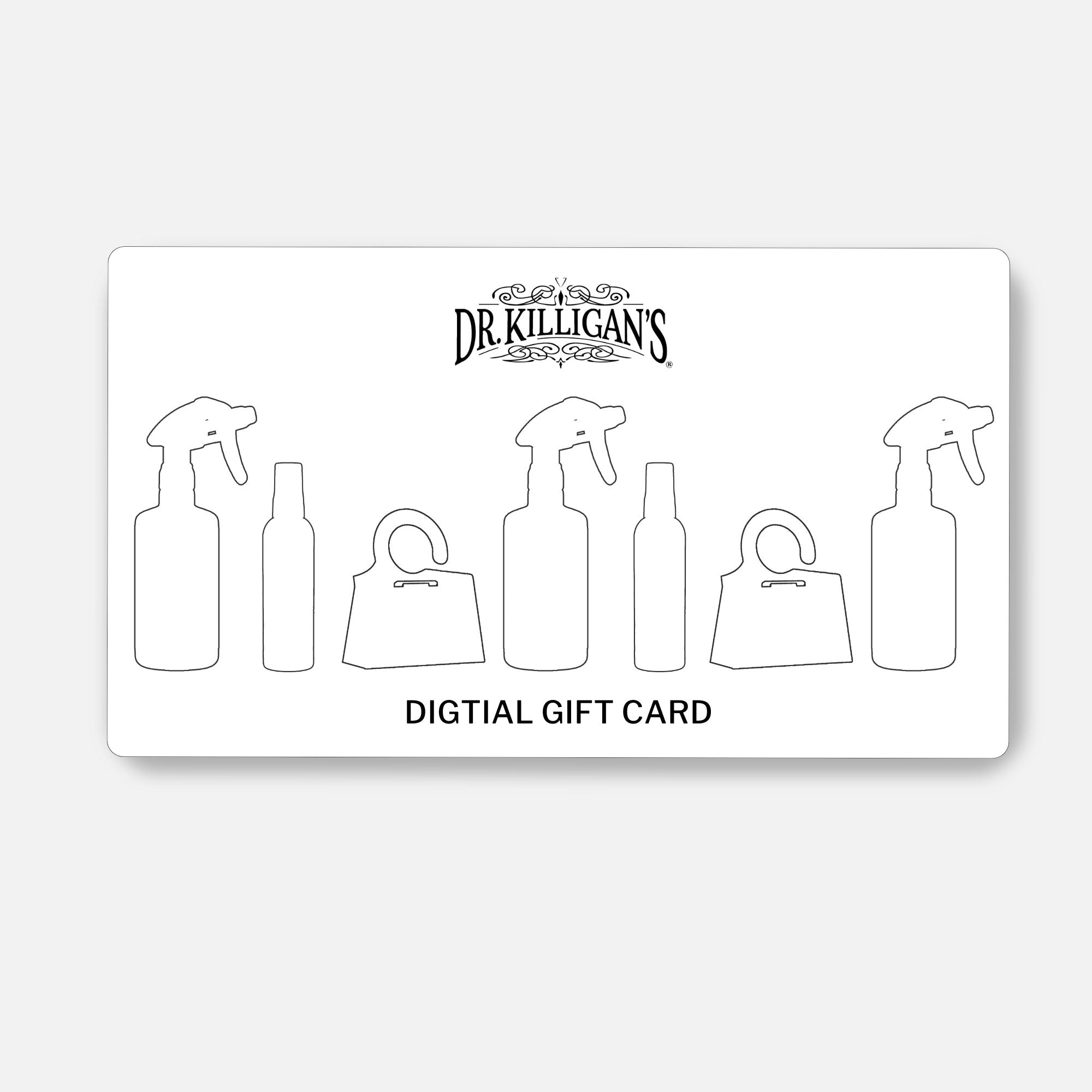 Dr. Killigan's Gift Card